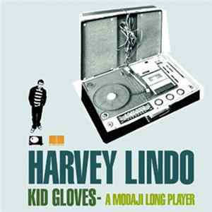 Harvey Lindo - Kid Gloves - A Modaji Long Player FLAC
