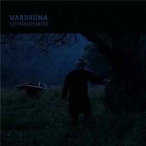 Wardruna - Løyndomsriss FLAC