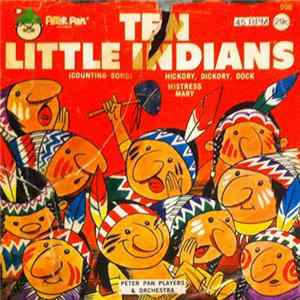 Peter Pan Players And Orchestra - Ten Little Indians (Counting Song) FLAC