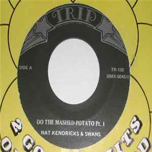 Nat Kendrick & Swans - Do The Mashed Potatoes Pt. 1 FLAC