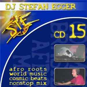 DJ Stefan Egger - STE CD 15 - Afro & Cosmic Music FLAC
