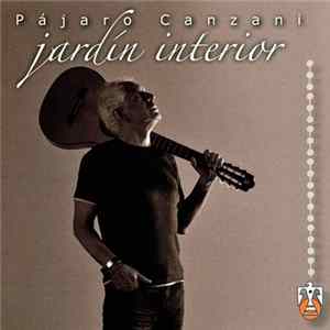 Pájaro Canzani - Jardín Interior FLAC