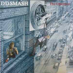 DD Smash - The Optimist FLAC