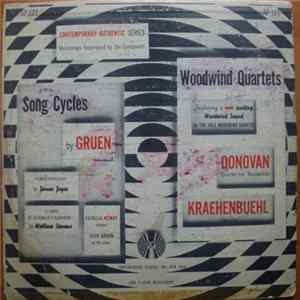 John Gruen, Richard Donovan, David Kraehenbuehl, Patricia Neway, Yale Woodwind Quartet - Song Cycles Woodwind Quartets FLAC