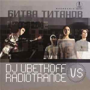 DJ Цветкоff Vs. Radiotrance - Битва Титанов FLAC