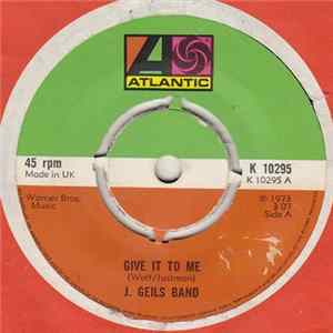 J. Geils Band - Give It To Me FLAC