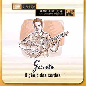 Garoto - O Gênio Das Cordas FLAC