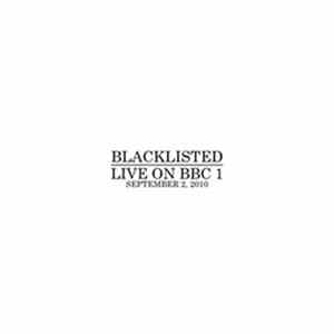 Blacklisted - Live On BBC 1 FLAC