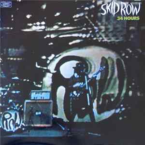 Skid Row - 34 Hours FLAC