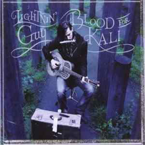 Lightnin' Guy - Blood For Kali FLAC