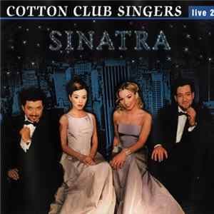 Cotton Club Singers - Sinatra - Live 2 FLAC