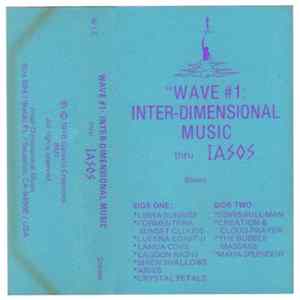 Iasos - "Wave #1: Inter-Dimensional Music FLAC