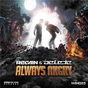 Regain & Delete - Always Angry FLAC