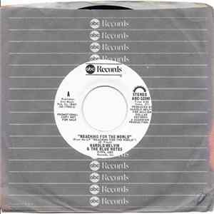 Harold Melvin And The Blue Notes - Reaching For The World FLAC