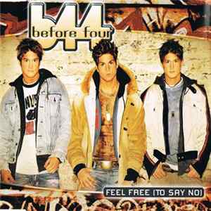 Before Four - Feel Free (To Say No) FLAC