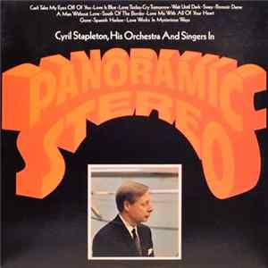 Cyril Stapleton, His Orchestra And Singers - Panoramic Stereo FLAC