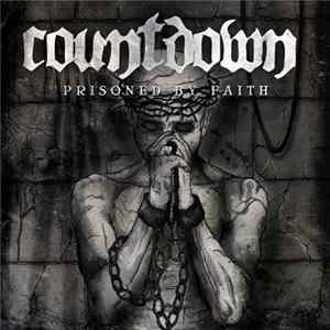 Countdown - Prisoned By Faith FLAC