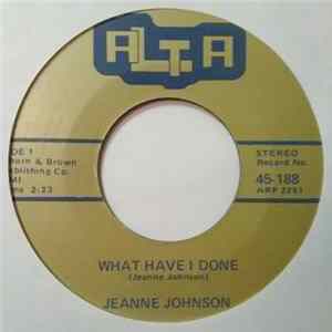 Jeanne Johnson - What Have I Done FLAC