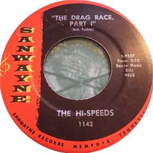 The Hi-Speeds - The Drag Race, Part I FLAC