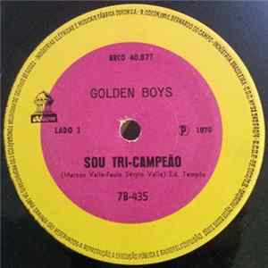 Golden Boys - Sou Tri-Campeão / Fumacê FLAC