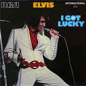 Elvis Presley - I Got Lucky FLAC