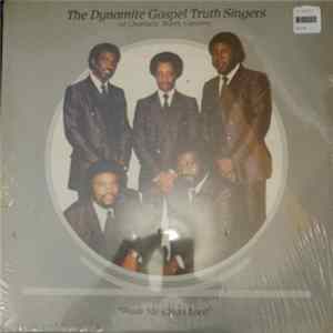 The Dynamite Gospel Truth Singers Of Charlotte, North Carolina - Wash Me Clean Lord FLAC
