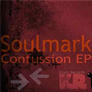 Soulmark - Confussion EP FLAC