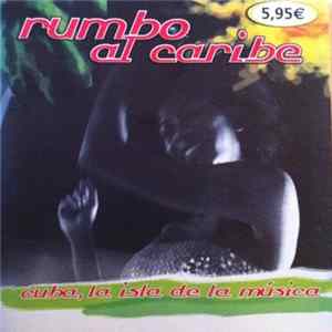 Various - Cuba, La Isla De La Música FLAC