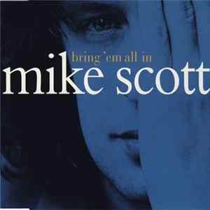 Mike Scott - Bring 'Em All In FLAC