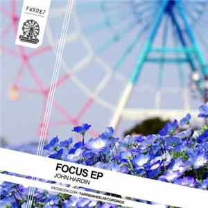 John Hardin - Focus EP FLAC