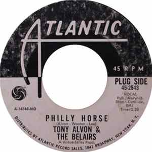 Tony Alvon & The Belairs - Philly Horse FLAC