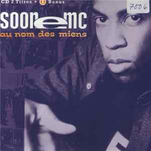 Soon E MC - Au Nom Des Miens FLAC