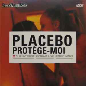 Placebo - Protège-Moi FLAC