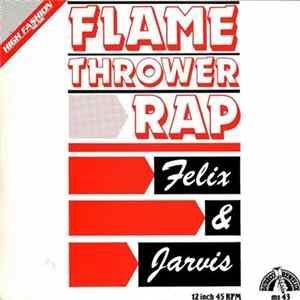 Felix & Jarvis - Flamethrower Rap FLAC