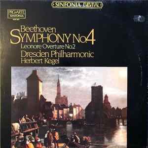 Beethoven, Dresden Philharmonic, Herbert Kegel - Symphony No.4 / Leonore Overture No.2 FLAC