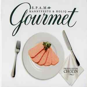 Mannyfesto & Holiq Are S.P.A.M - Gourmet FLAC