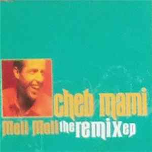 Cheb Mami - Meli Meli (The Remix EP) FLAC