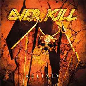 Overkill - RELIXIV FLAC