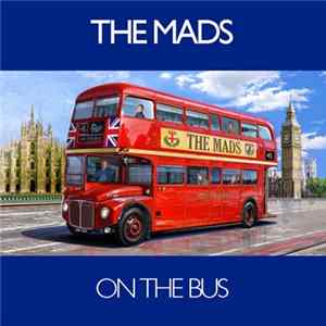 The Mads - On The Bus / The Way She Smiles FLAC