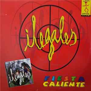 Ilegales - Fiesta Caliente FLAC