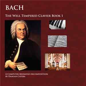 Damian Catera - J.S. Bach-The Well Tempered Clavier Book 1 FLAC