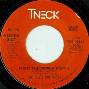 The Isley Brothers - Fight The Power / Don't Say Goodnight (It's Time For Love) FLAC