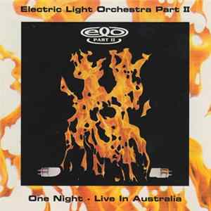 Electric Light Orchestra Part II - One Night - Live In Australia FLAC