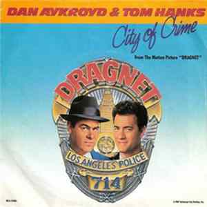 Dan Aykroyd And Tom Hanks - City Of Crime FLAC