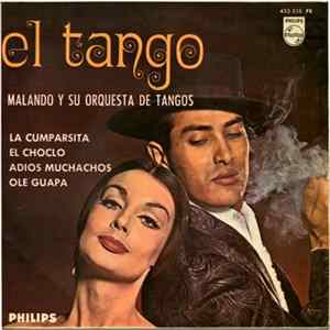 Malando Y Su Orquesta De Tangos - El Tango FLAC