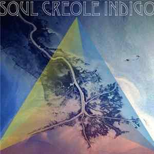 Soul Creole - Delta: Indigo FLAC