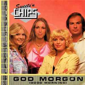 Sweets'n Chips - God Morgon (Good Morning) FLAC