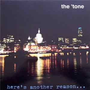 The ‘Tone - Here's Another Reason... To Believe In Rock 'N' Roll FLAC