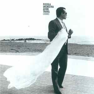 Piccola Orchestra Avion Travel - Cirano FLAC