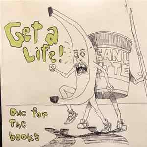 Get A Life - One For The Books FLAC